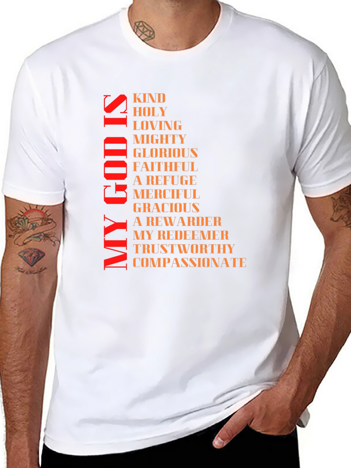 Faith-Based Christian T-Shirt: My God Is...