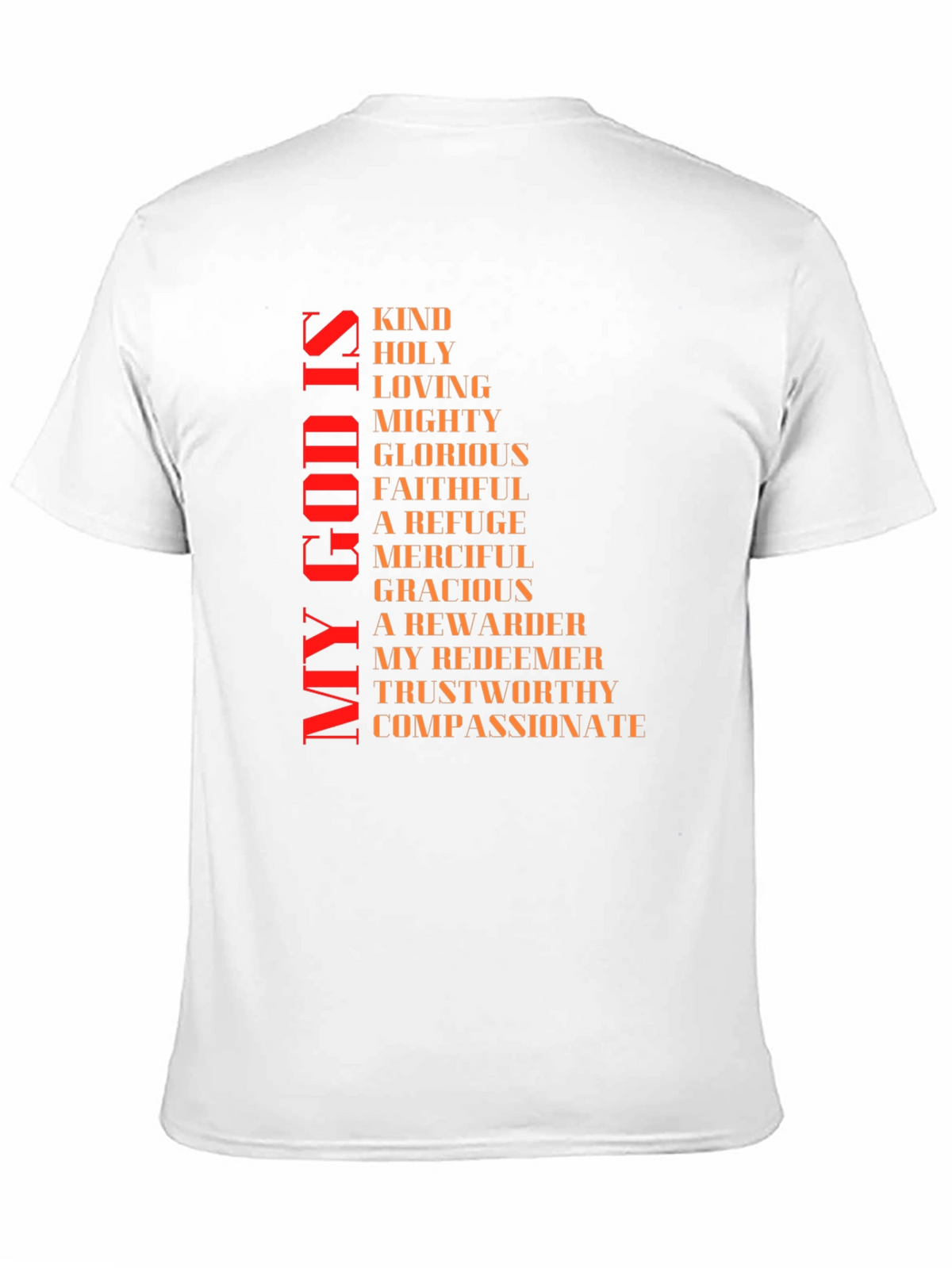 Faith-Based Christian T-Shirt: My God Is...