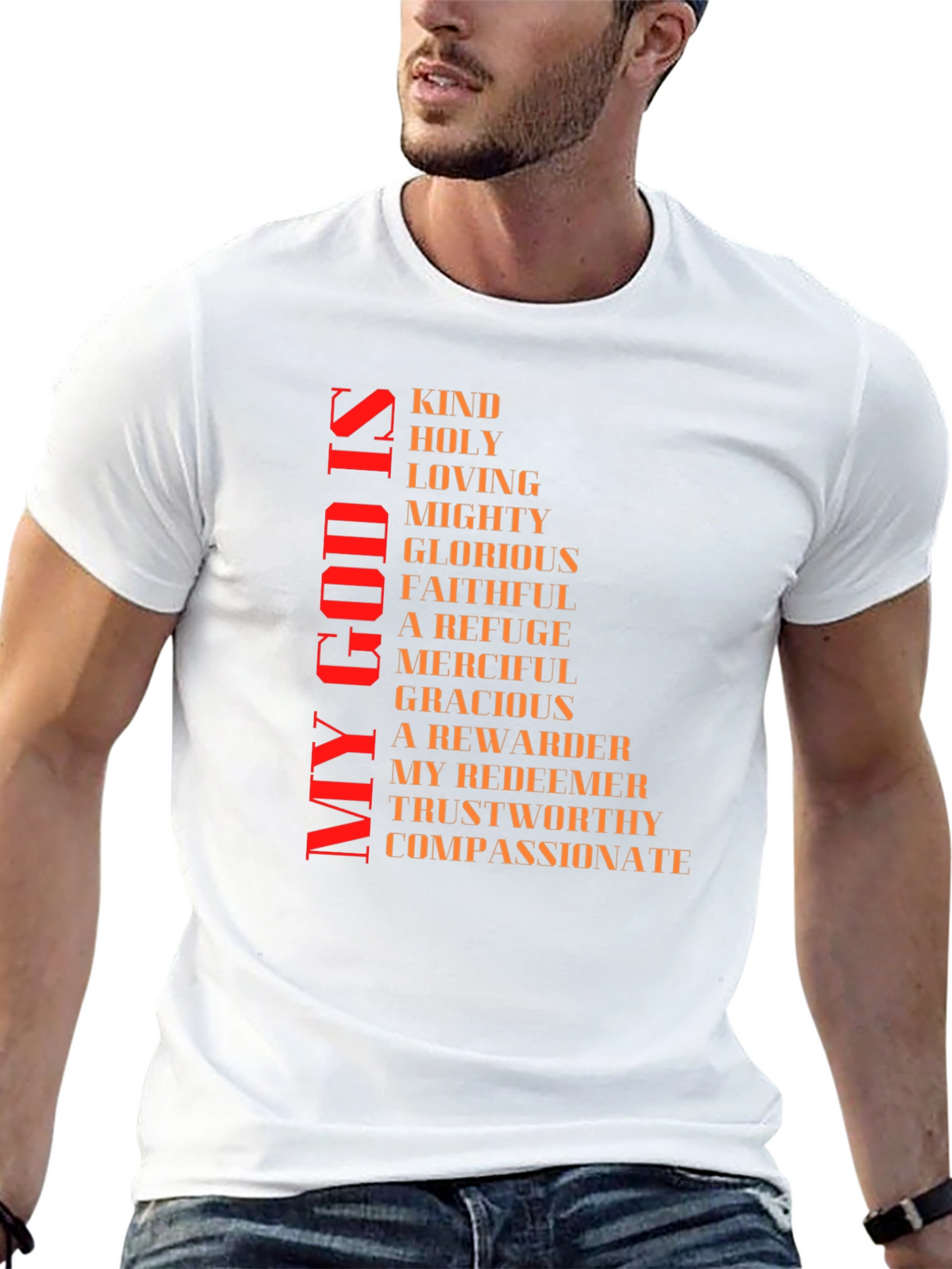 Faith-Based Christian T-Shirt: My God Is...
