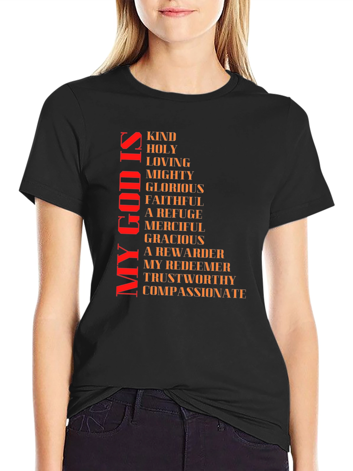 Faith-Based Christian T-Shirt: My God Is...