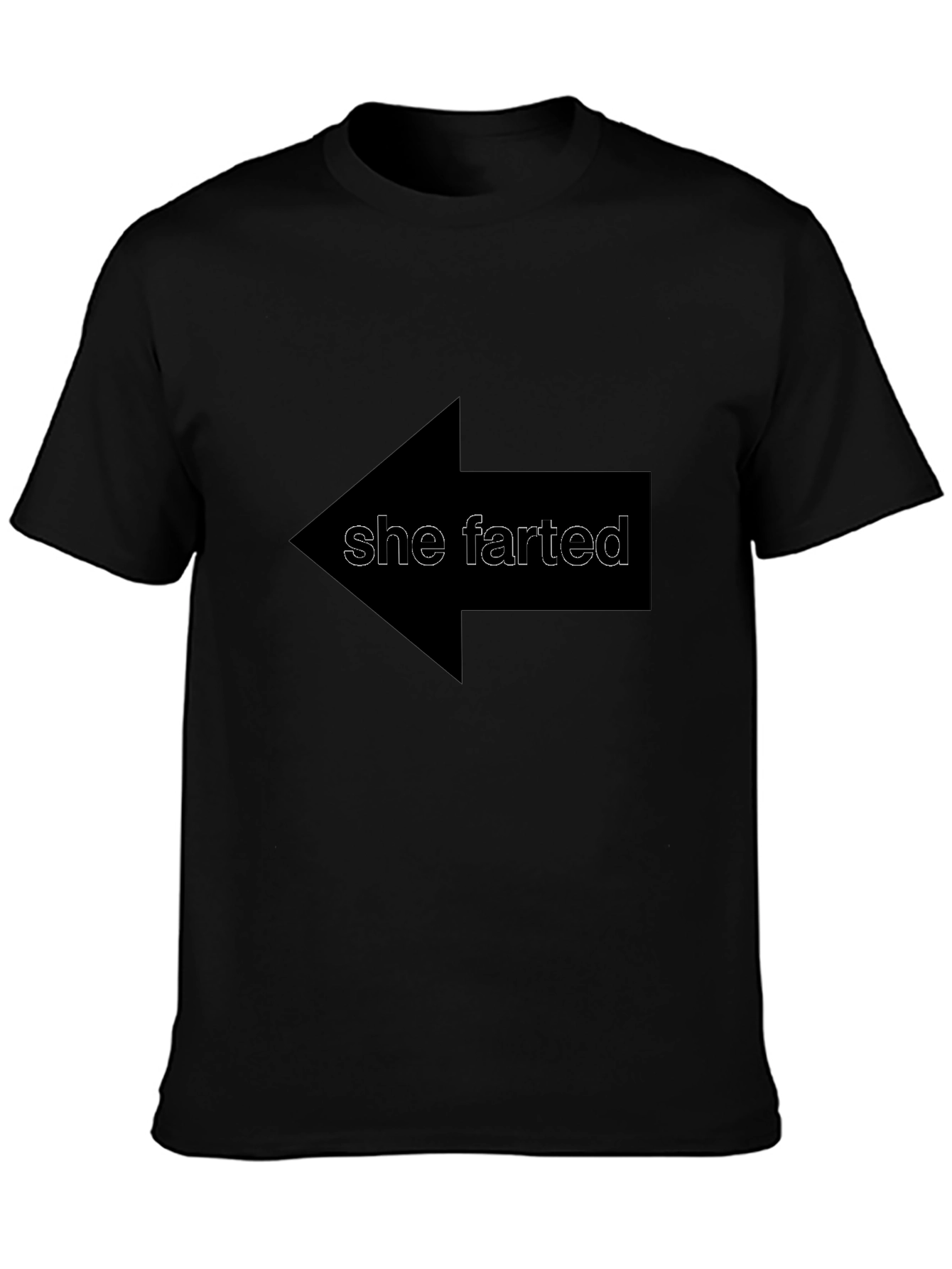 She Farted T-Shirt - Humorous Graphic Tee