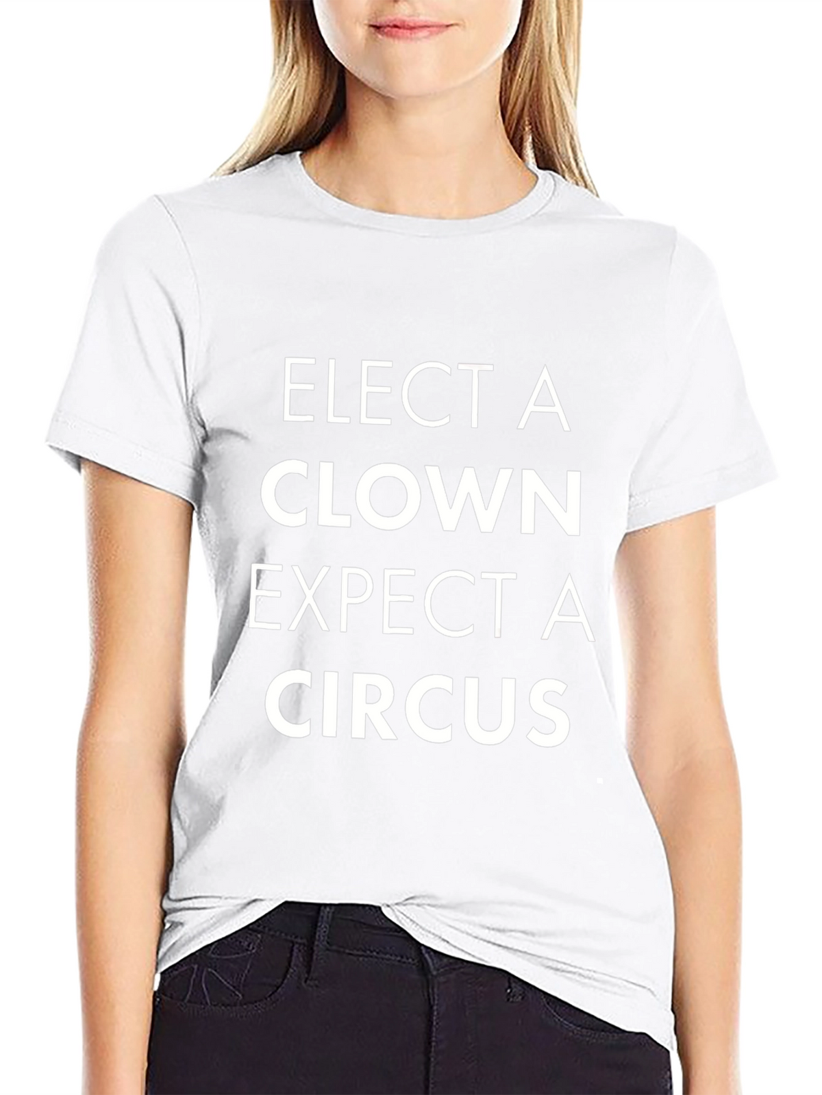 Elect a Clown Expect a Circus Black T-Shirt