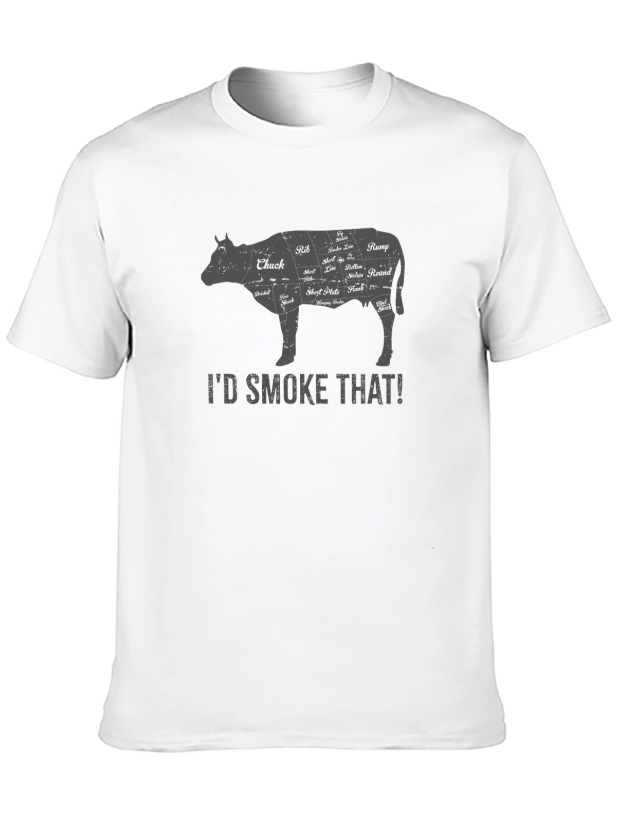 Id Smoke That Butcher Cut T-Shirt