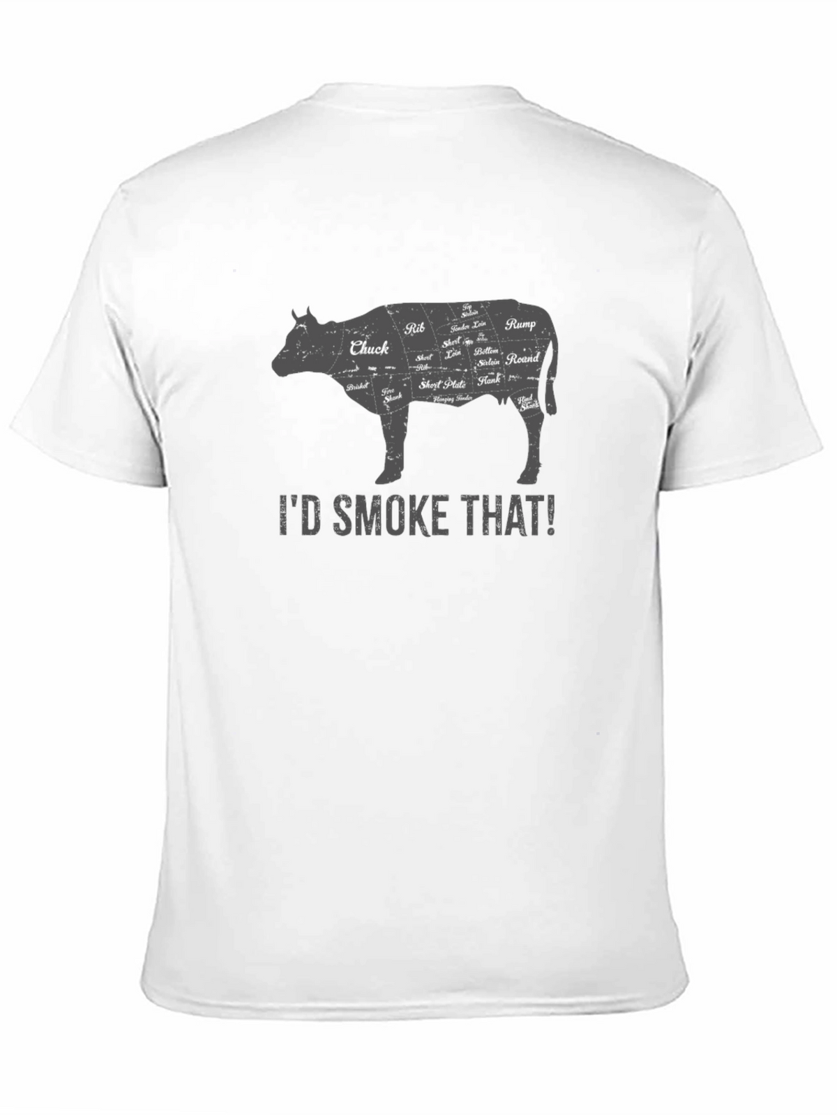 Id Smoke That Butcher Cut T-Shirt