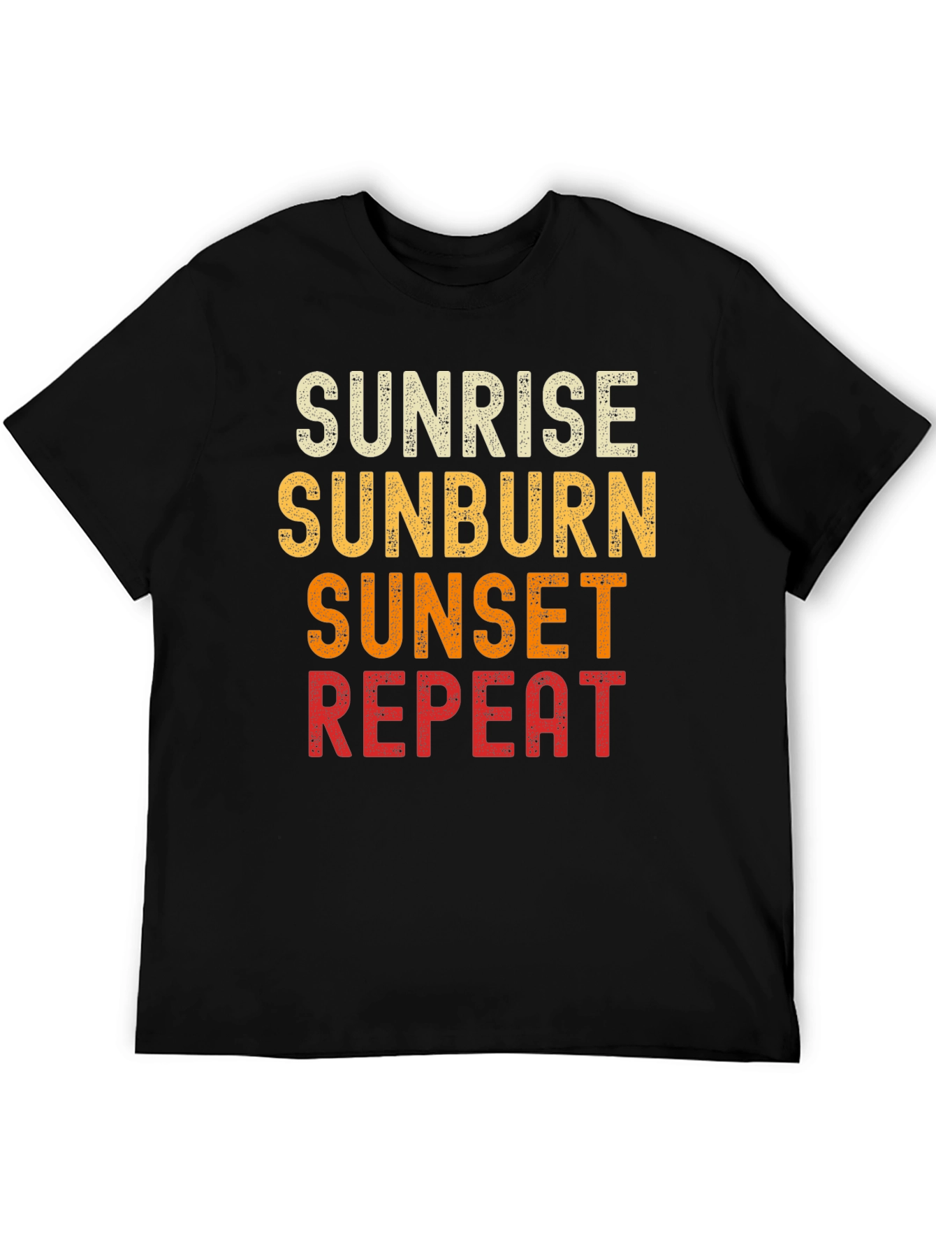Sunrise Sunburn Sunset Repeat T-Shirt
