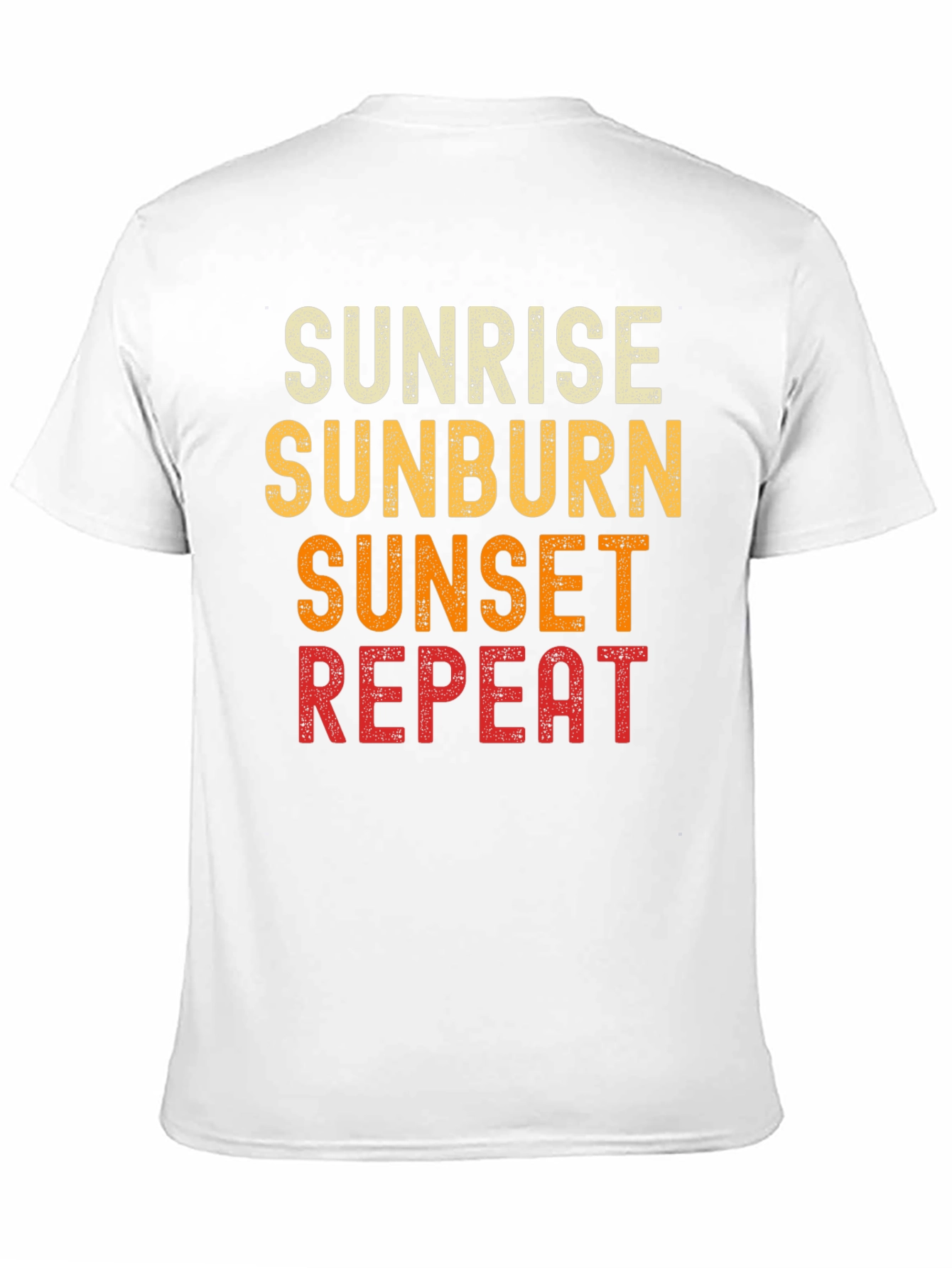Sunrise Sunburn Sunset Repeat T-Shirt