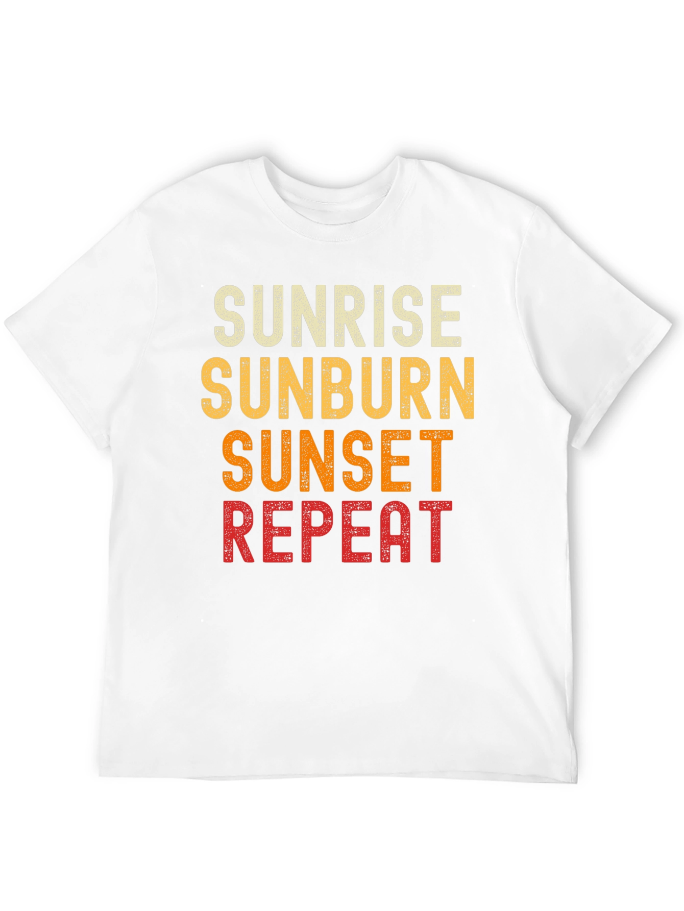 Sunrise Sunburn Sunset Repeat T-Shirt