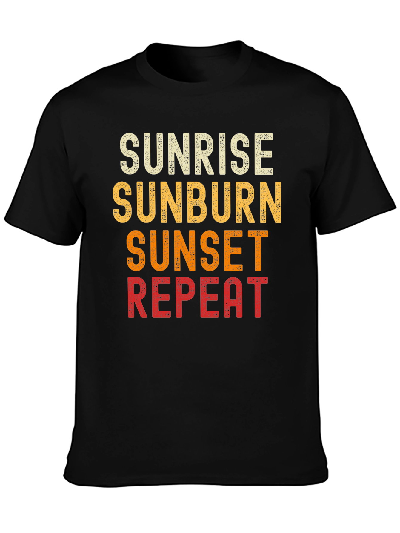 Sunrise Sunburn Sunset Repeat T-Shirt