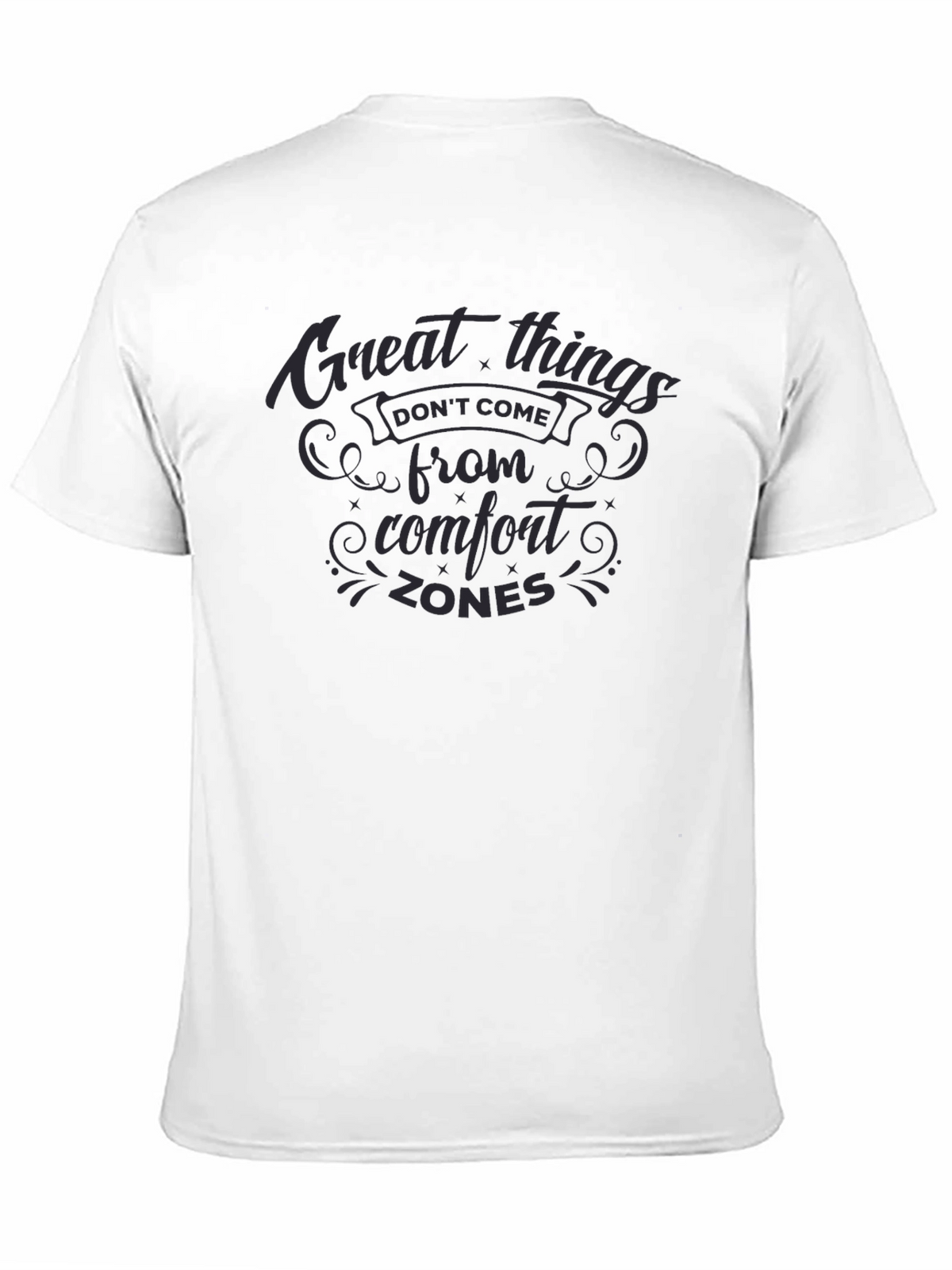 Motivational Comfort Zones T-Shirt