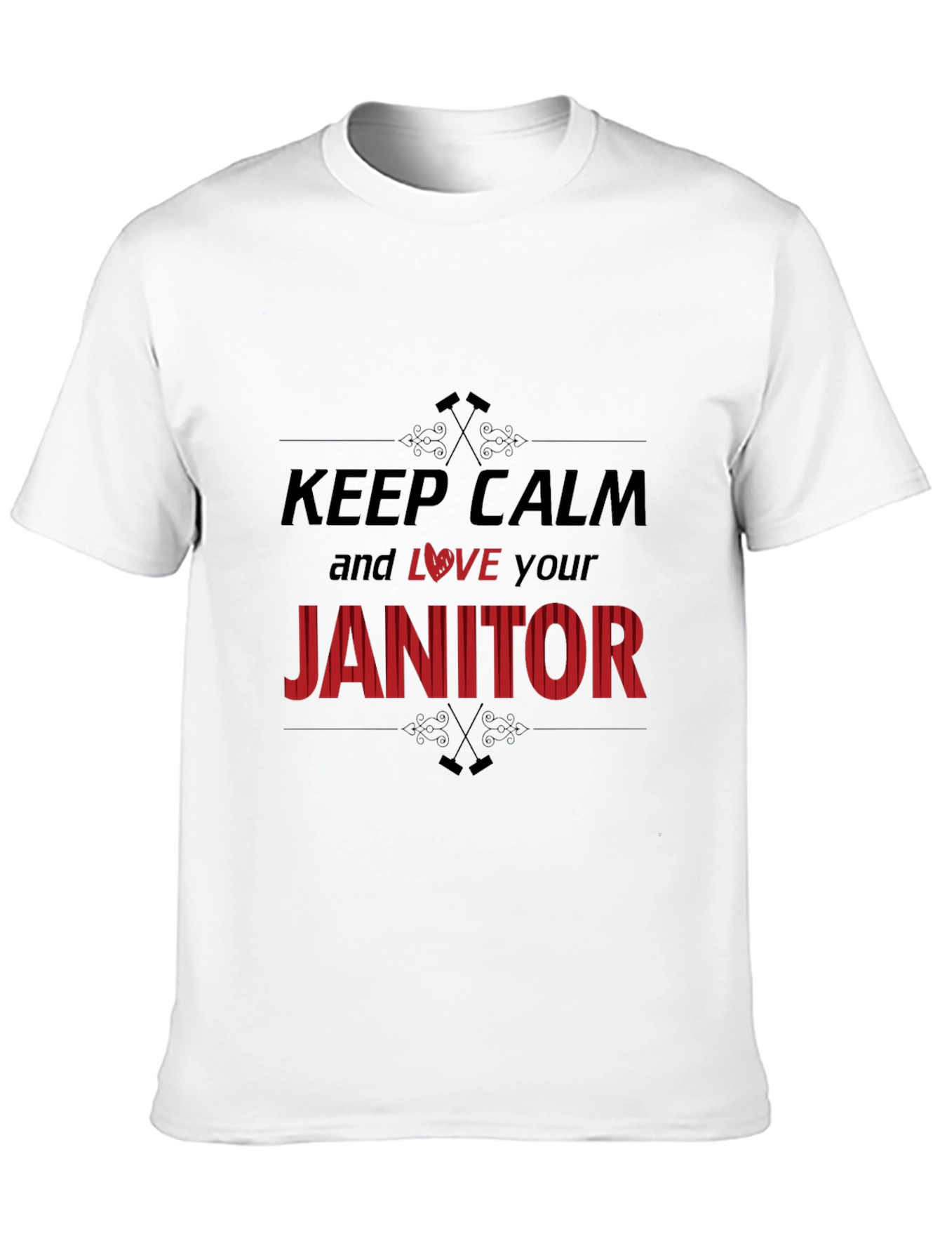 Keep Calm and Love Your Janitor T-Shirt
