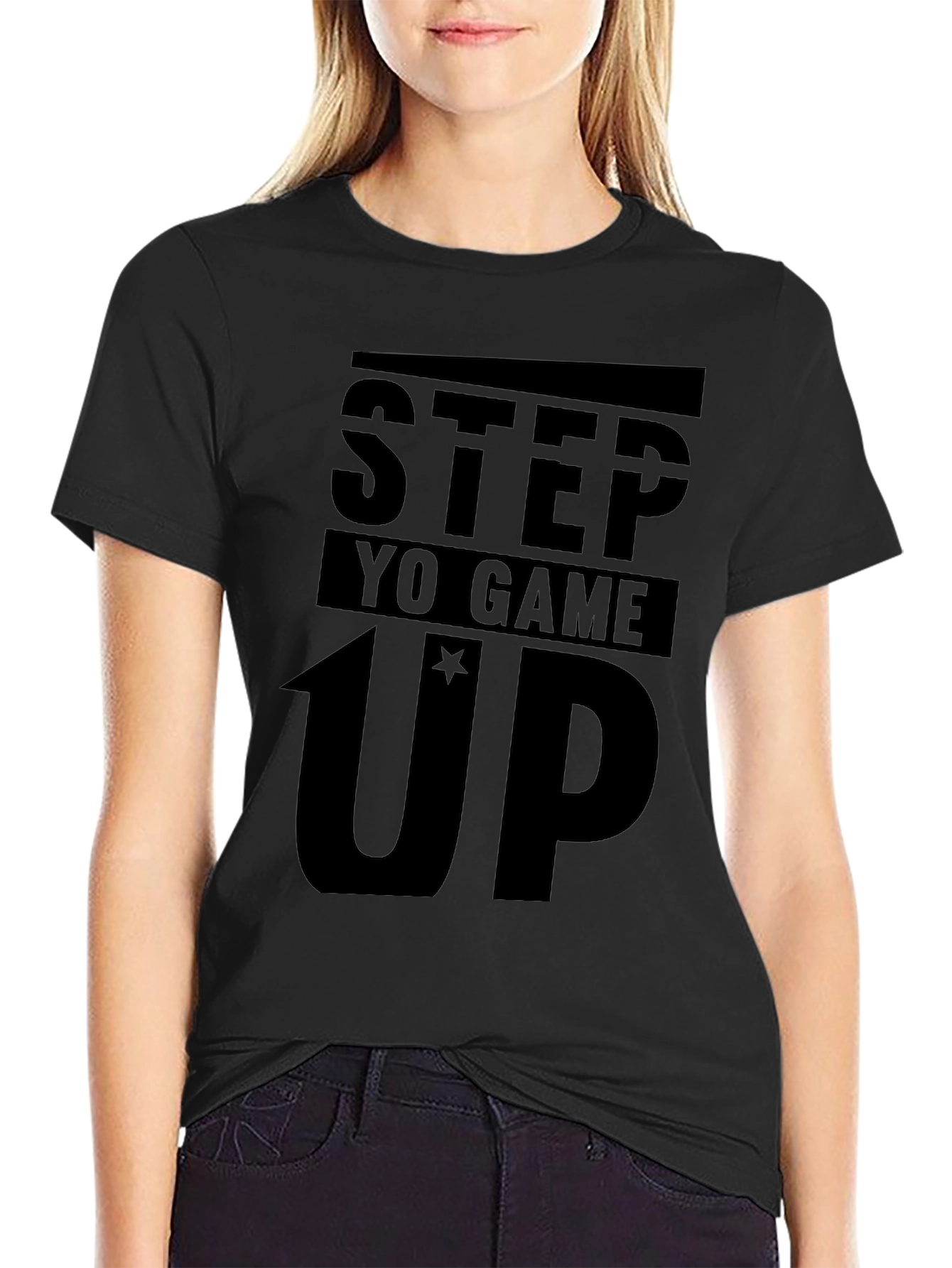 Step Yo Game Up Black T-Shirt