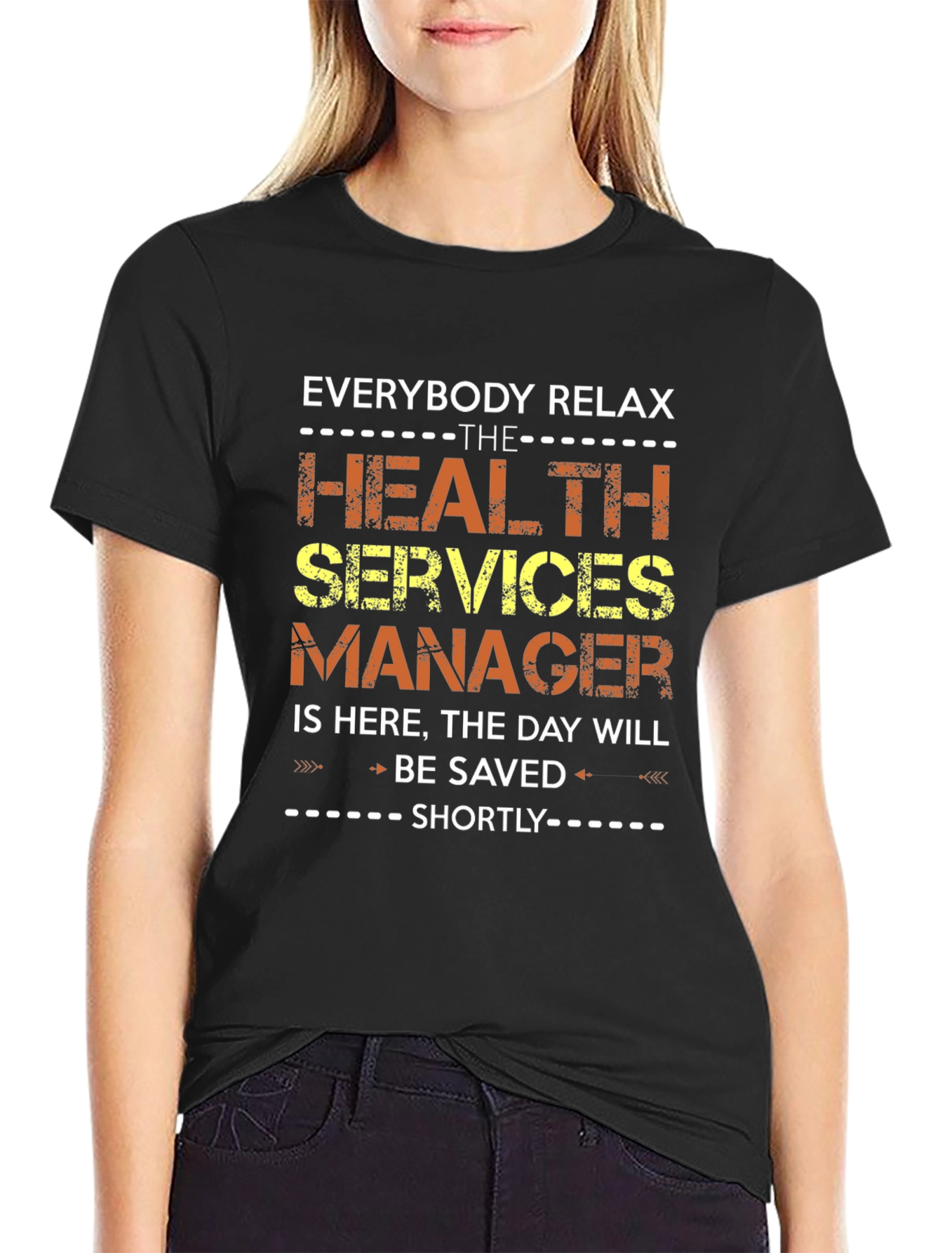 Relax Health Services Manager T-Shirt