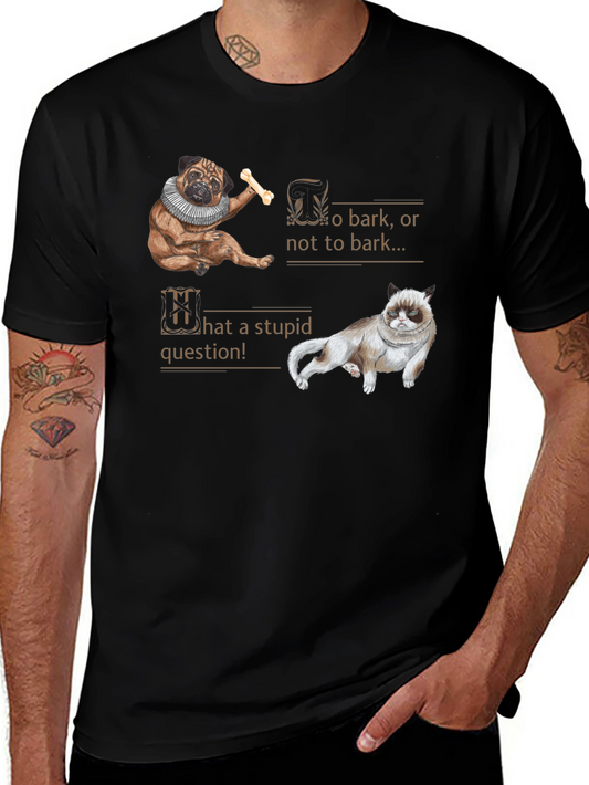 To Bark or Not T-Shirt Funny Dog Cat Tee
