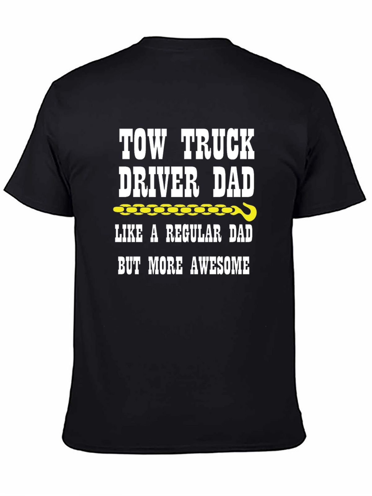 Tow Truck Driver Dad Graphic T-Shirt