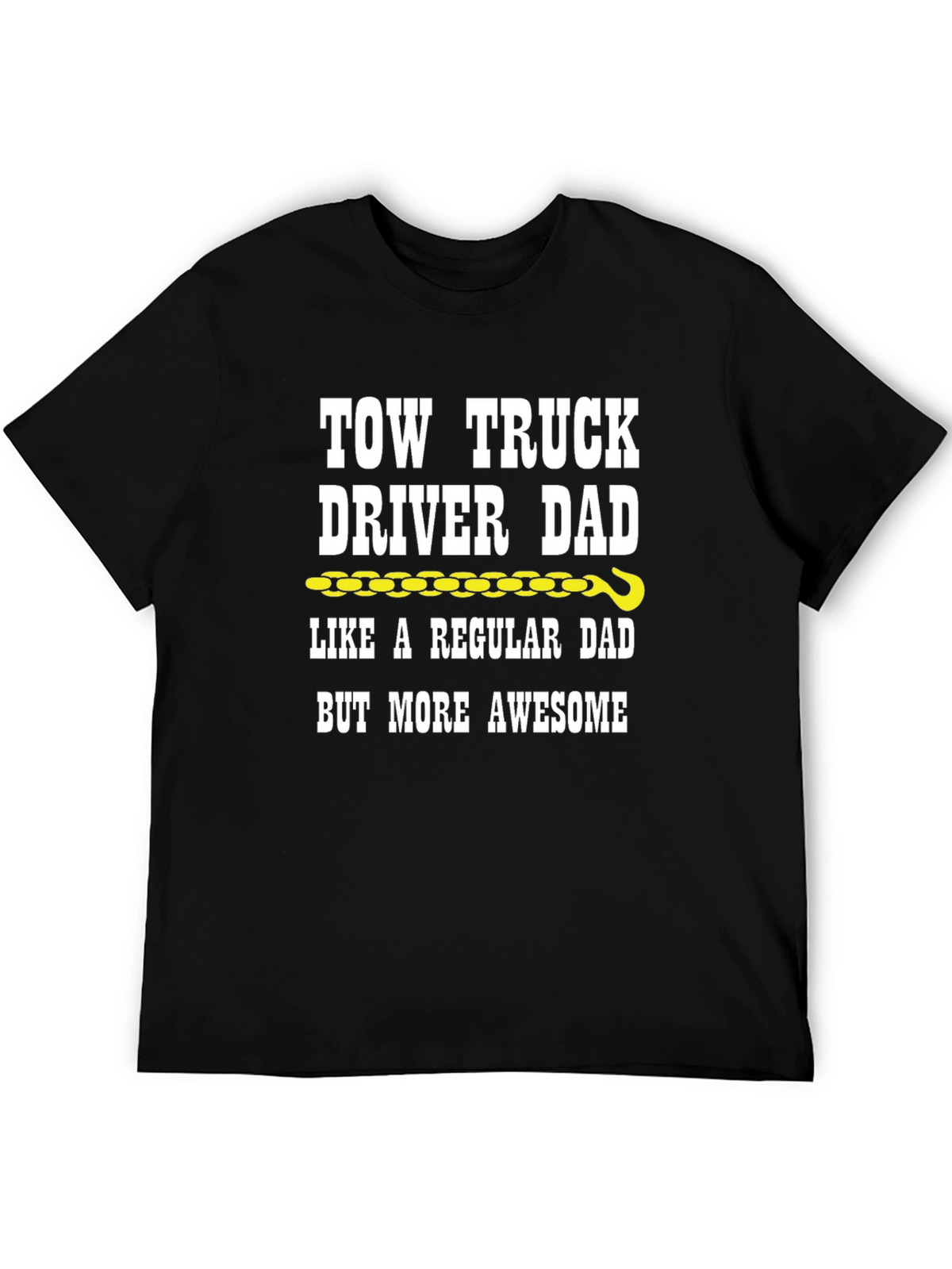 Tow Truck Driver Dad Graphic T-Shirt
