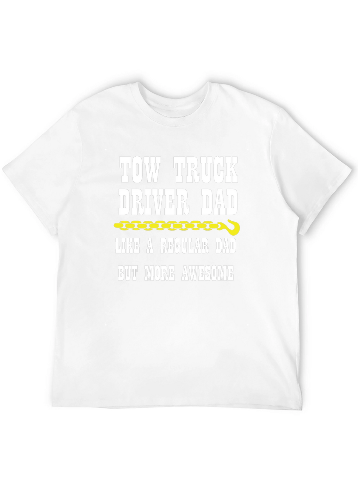 Tow Truck Driver Dad Graphic T-Shirt