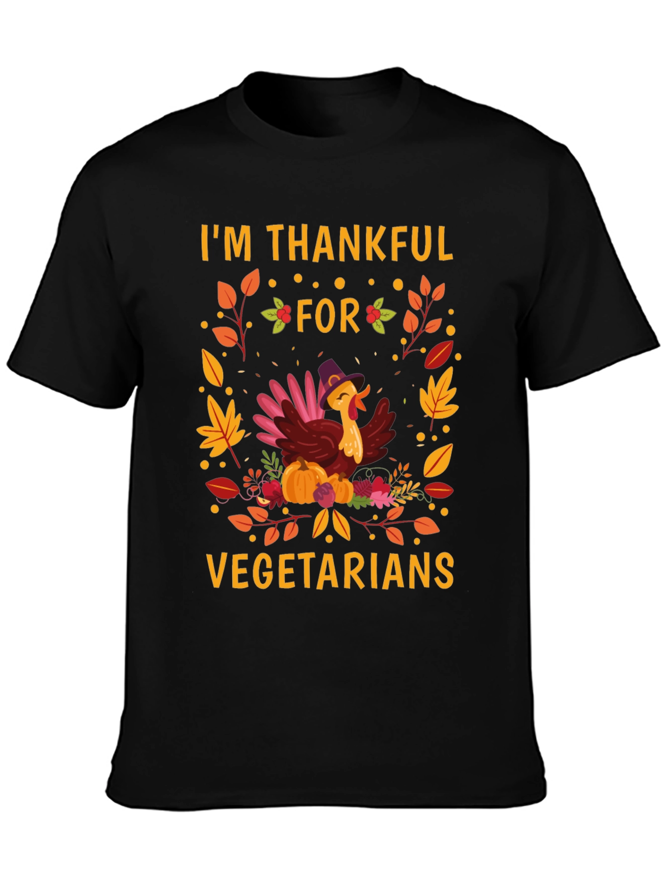 Im Thankful for Vegetarians T-Shirt